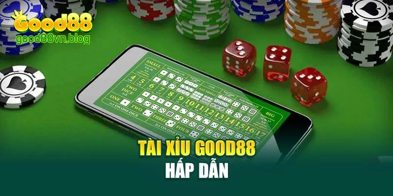 tai-xiu-good88-hap-dan